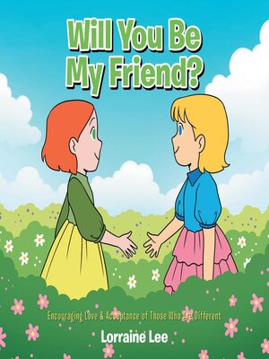 cover image of Will You Be My Friend?